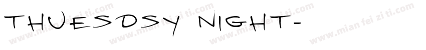 thuesdsy night字体转换